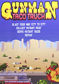 Gunman Taco Truck手机版下载